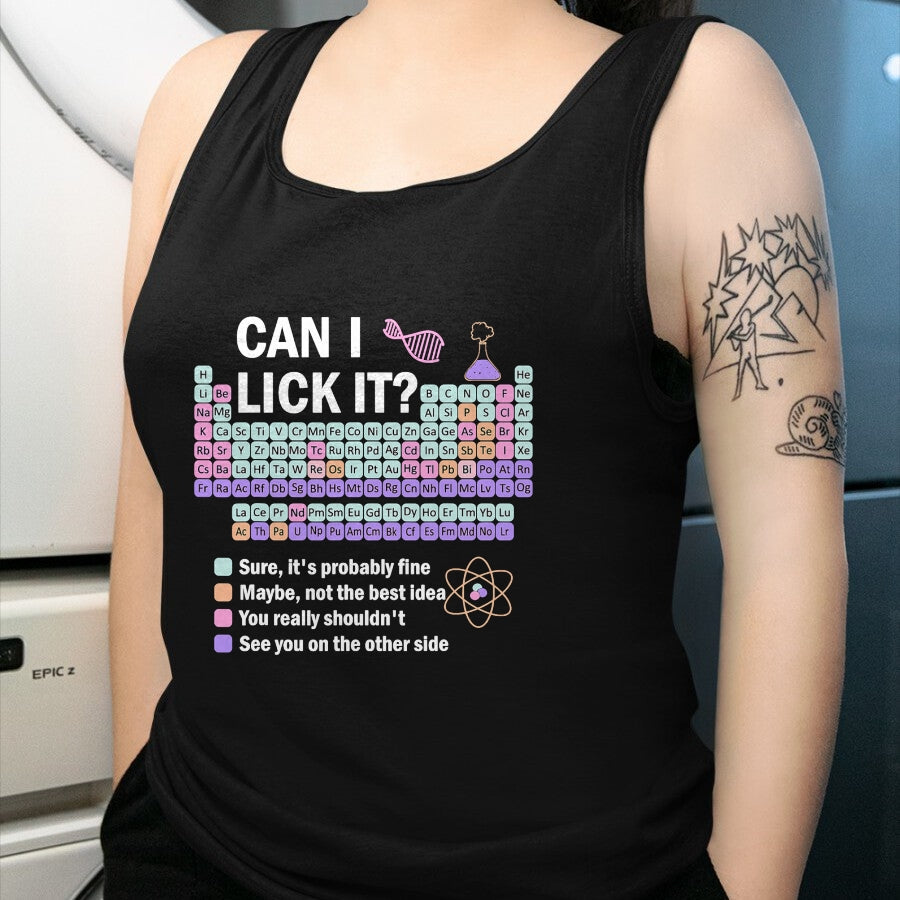 Best Teacher Shirt, Funny Teacher UnisexT-Shirt/Hoodie/Sweatshirt HLT00 - Can I Lick It Periodic Table Kids Science Gifts Teacher T-Shirt
