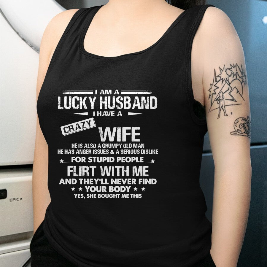 Best Wife Shirt, Wife and Husband Unisex T-Shirt/Hoodie/Sweatshirt HLT00 - Gift for wife T shirt, lucky wife   I am a lucky wife I have a crazy husband Funny gift for wife T-S