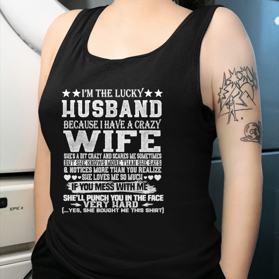 Best Wife Shirt, Wife and Husband Unisex T-Shirt/Hoodie/Sweatshirt HLT00 - Gift for wife T shirt, lucky wife   I Am A Lucky Husband I Have A Crazy Wife Christmas Birthday T-Sh