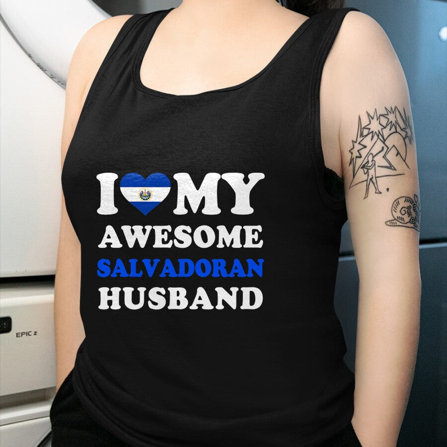 Best Wife Shirt, Wife and Husband Unisex T-Shirt/Hoodie/Sweatshirt HLT00 - I love My Awesome Salvadoran Husband Funny T-Shirt
