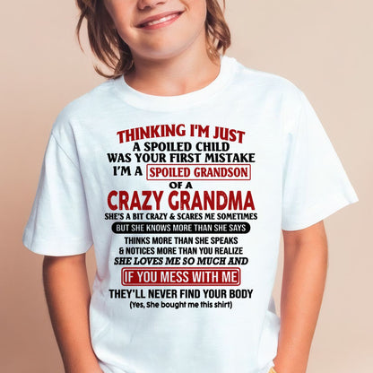 I'M A SPOILED GRANDSON OF A CRAZY GRANDMA - From Grandma - snow00 (SKU-GMS1-NTT00)