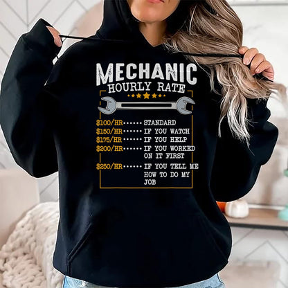 Best Mechanic Life Shirt, Funny Mechanic UnisexT-Shirt/Hoodie/Sweatshirt HLT00 - Mechanic Hourly Rate Car Mechatronics Engineer Profession Car Gift T-Shirt