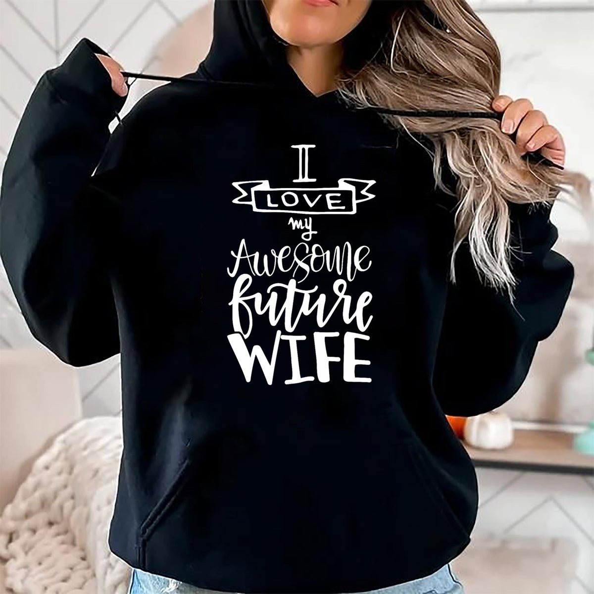 Best Wife Shirt, Wife and Husband Unisex T-Shirt/Hoodie/Sweatshirt HLT00 - I Love My Awesome Future Wife Husband To Be Gift Future Wife T-Shirt