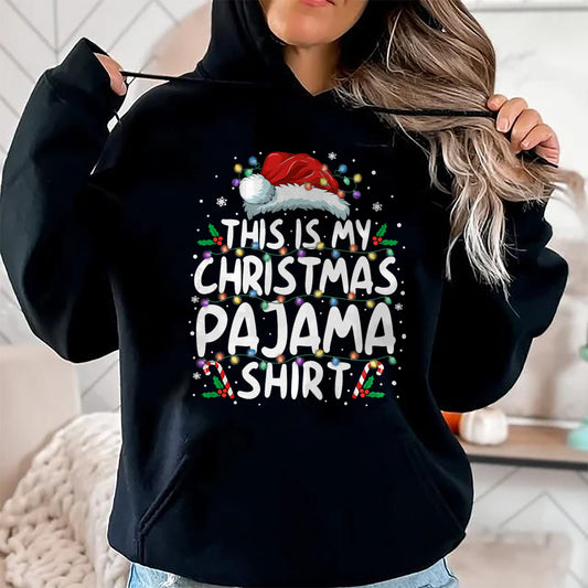 This Is My Christmas Pajama Shirt Funny Xmas PJs Men Women T-Shirt - Christmas Unisex T-Shirt/Hoodie/Sweatshirt - SNOW00