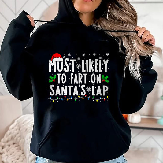 Most Likely to Fix Santa Sleigh Family Matching Christmas T-Shirt - Christmas Unisex T-Shirt/Hoodie/Sweatshirt - SNOW00