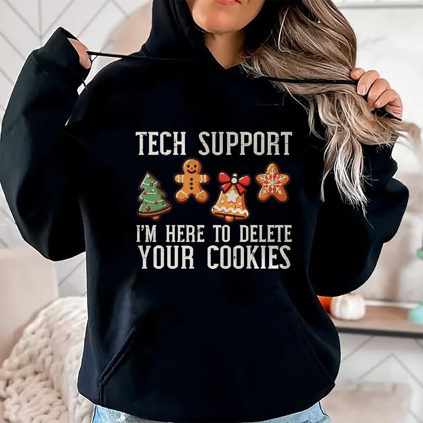 Christmas Tech Support Here To Delete Cookies Xmas Men Women T-Shirt - Christmas Unisex T-Shirt/Hoodie/Sweatshirt - SNOW00