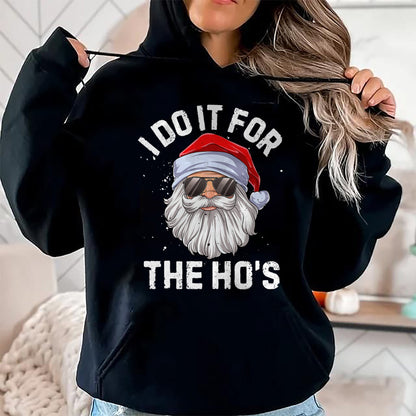 I Do It For The Ho's Funny Inappropriate Christmas Men Short Sleeve Santa T-Shirt - Christmas Unisex T-Shirt/Hoodie/Sweatshirt - SNOW00