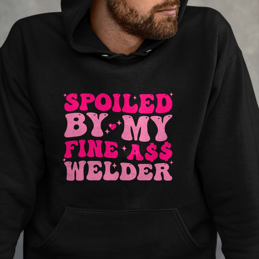 Best Wife Shirt, Wife and Husband Unisex T-Shirt/Hoodie/Sweatshirt HLT00 - Gift for wife T shirt, spoiled wife   Spoiled By My Fine Ass Welder Welder's Wife Girlfriend Humor T