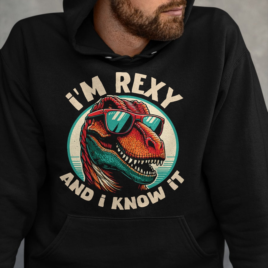 Best Dinosaur Lover Shirt, Funny Dinosaur UnisexT-Shirt/Hoodie/Sweatshirt HLT00 - I_m Rexy And I Know It T-Rex Funny Dinosaur Lover T-Shirt