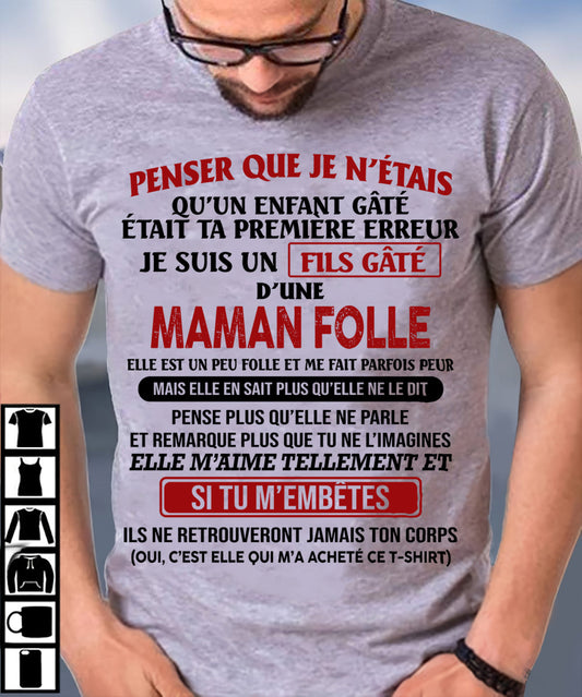 JE SUIS UN FILS GÂTÉ – CADEAU DE MAMAN - fr00 / SNOW00 (SKU12-186)