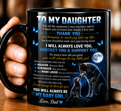 TO DAUGHTER MUG - GIFT FROM DAD (SKU2608-653)