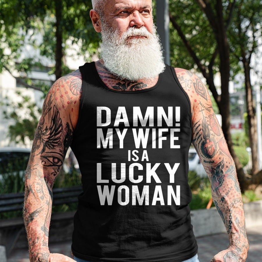 Best Wife Shirt, Wife and Husband Unisex T-Shirt/Hoodie/Sweatshirt HLT00 - Gift for wife T shirt, lucky wife   Funny Sarcastic Humor Damn My Wife Is A Lucky Woman T-Shirt (1)