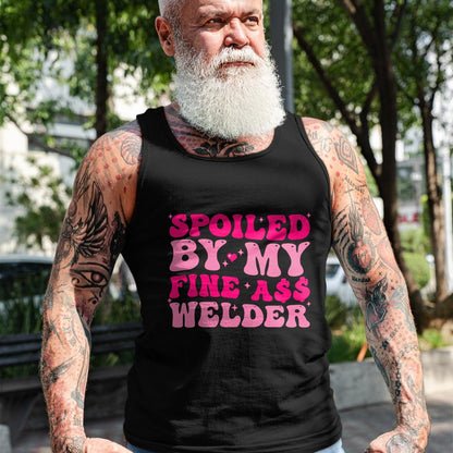 Best Wife Shirt, Wife and Husband Unisex T-Shirt/Hoodie/Sweatshirt HLT00 - Gift for wife T shirt, spoiled wife   Spoiled By My Fine Ass Welder Welder's Wife Girlfriend Humor T