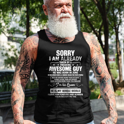 Best Wife Shirt, Wife and Husband Unisex T-Shirt/Hoodie/Sweatshirt HLT00 - I Am Already Taken By A Awesome Guy He Was Born In June T-Shirt