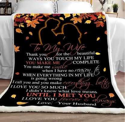 Special Gift For Your Wife Blanket - From Husband