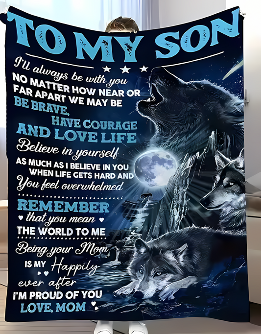 Special Gift For Your Son Blanket - From Mom