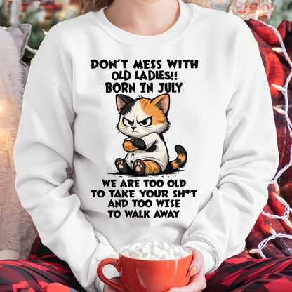 JULY SHIRT, DONT MESS WITH OLD LADIES - SNOW07 (SKU2603-161-07)