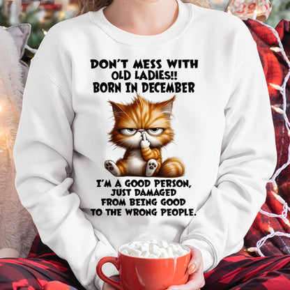 DECEMBER SHIRT, DONT MESS WITH OLD LADIES - SNOW12 (SKU2603-198-12)