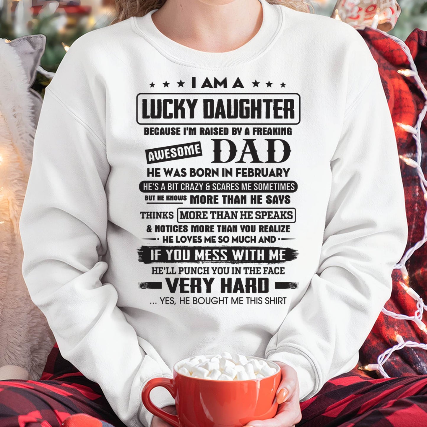 February - Lucky Daughter of Awesome Dad - Perfect Gift For Daughter From Dad - SNOW02 (SKU08-47-02)