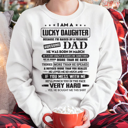 March - Lucky Daughter of Awesome Dad - Perfect Gift For Daughter From Dad - SNOW03 (SKU08-47-03)