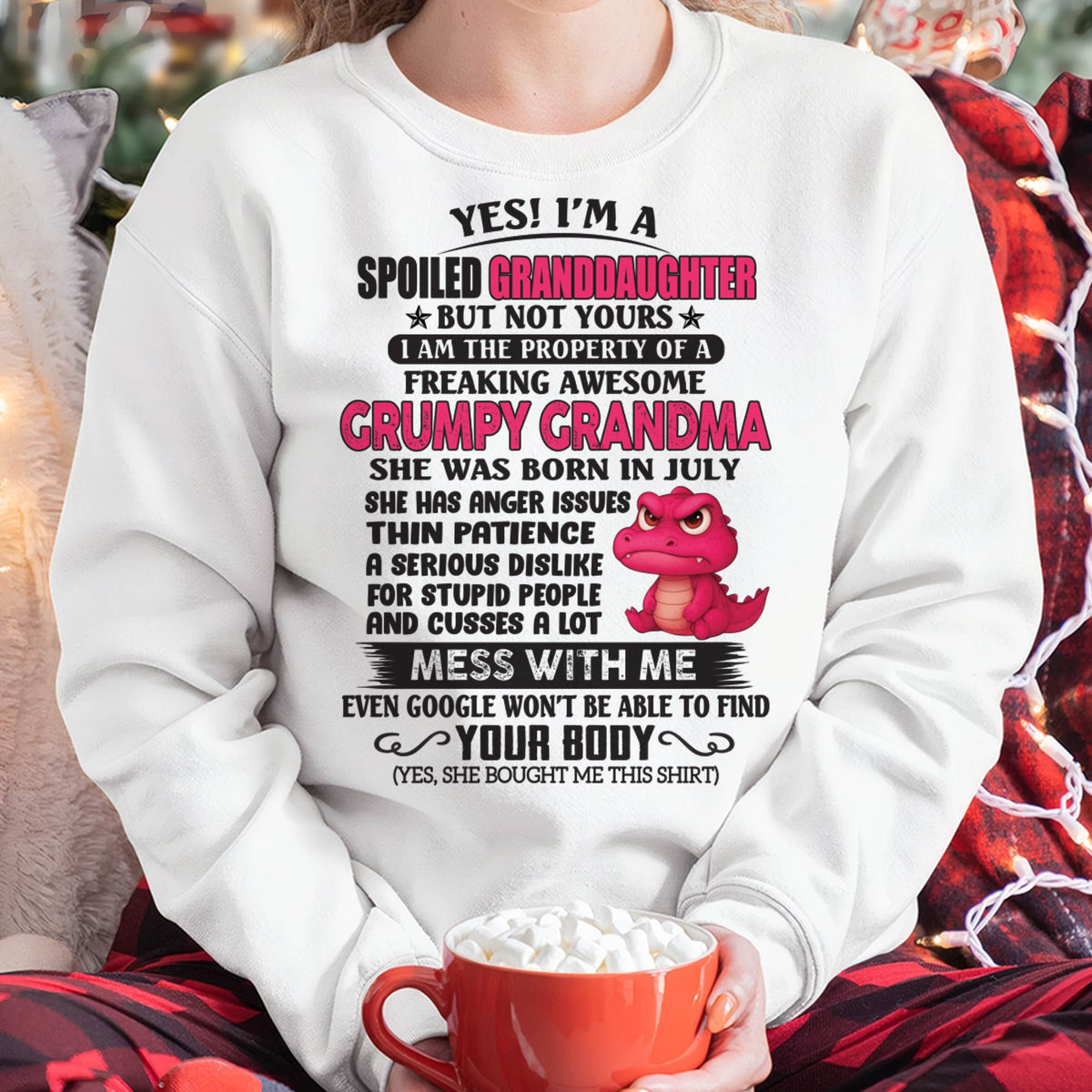 JULY - YES, I'M A SPOILED GRANDDAUGHTER - GIFT FROM GRANDMA - DTSM07 (SKU09-96-07)