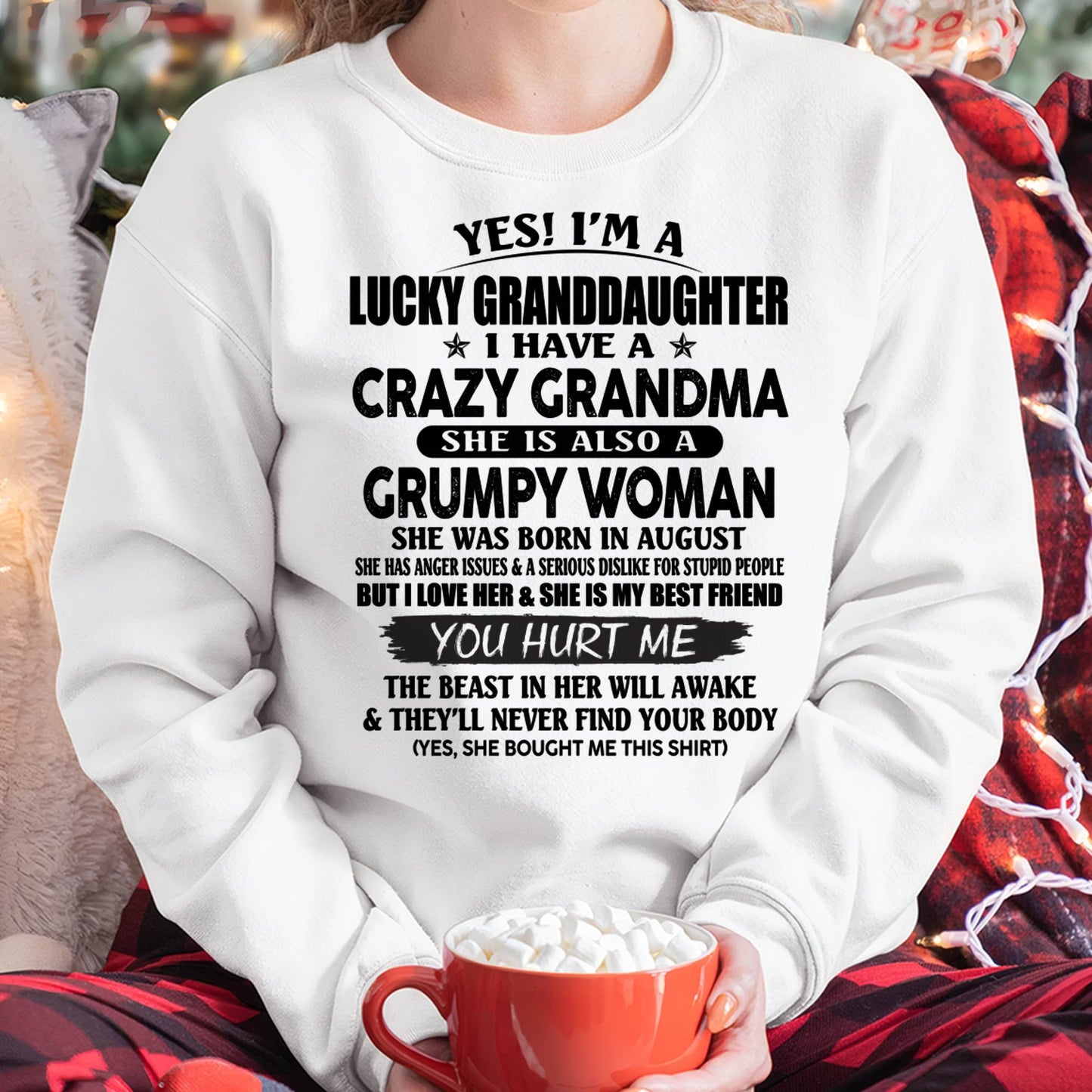 AUGUST - LUCKY GRANDDAUGHTER OF CRAZY GRANDMA - PERFECT GIFT FROM GRANDMA - snow08 (SKU12-146-08)