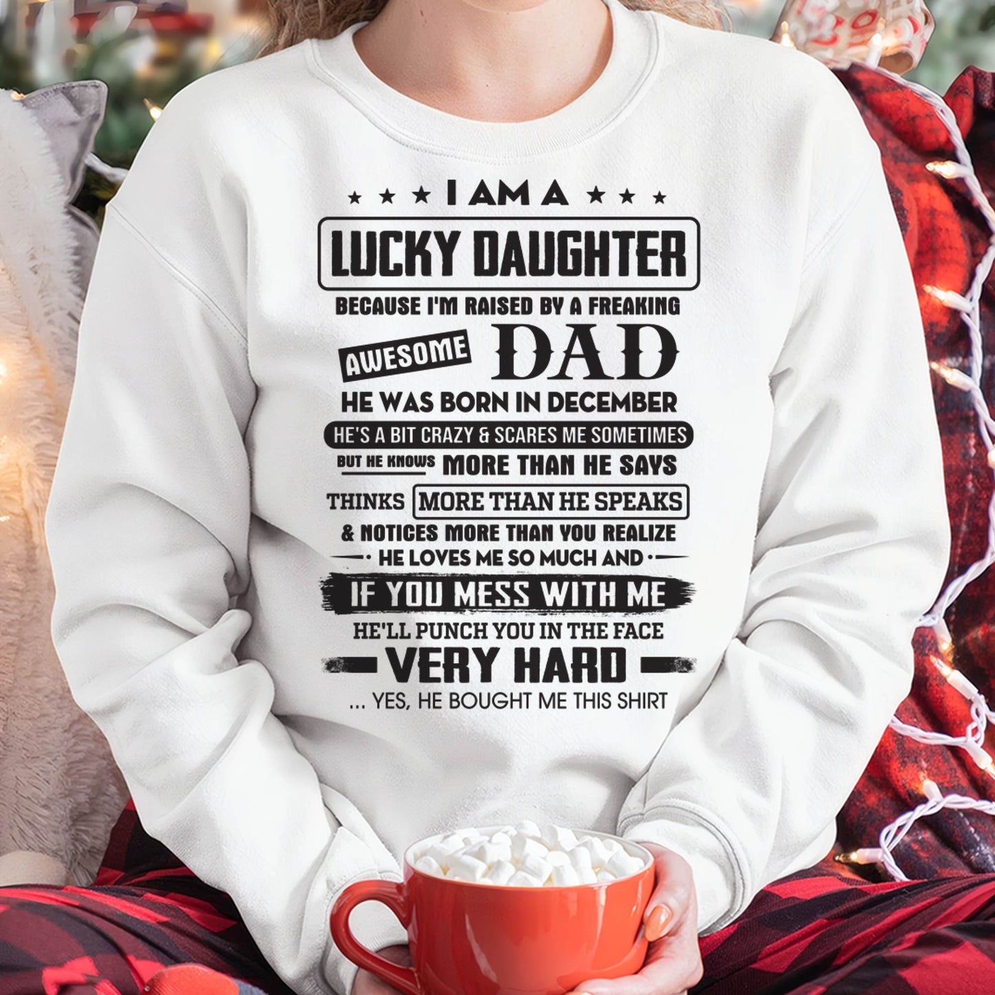December - Lucky Daughter of Awesome Dad - Perfect Gift For Daughter From Dad - SNOW12 (SKU08-47-12)