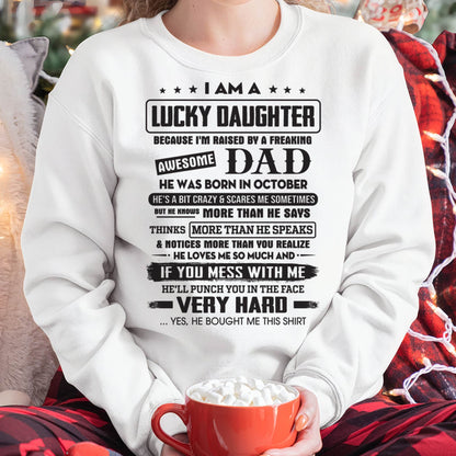 October - Lucky Daughter of Awesome Dad - Perfect Gift For Daughter From Dad - SNOW10 (SKU08-47-10)
