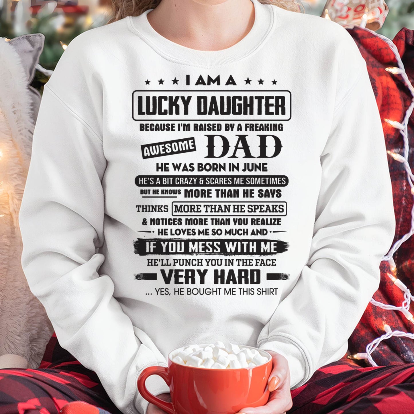 June - Lucky Daughter of Awesome Dad - Perfect Gift For Daughter From Dad - SNOW06 (SKU08-47-06)