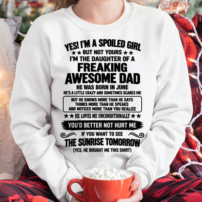 JUNE, I’M A SPOILED GIRL - SHIRT FROM DAD TO DAUGHTER - SNOW06 (SKU2609-88-06)