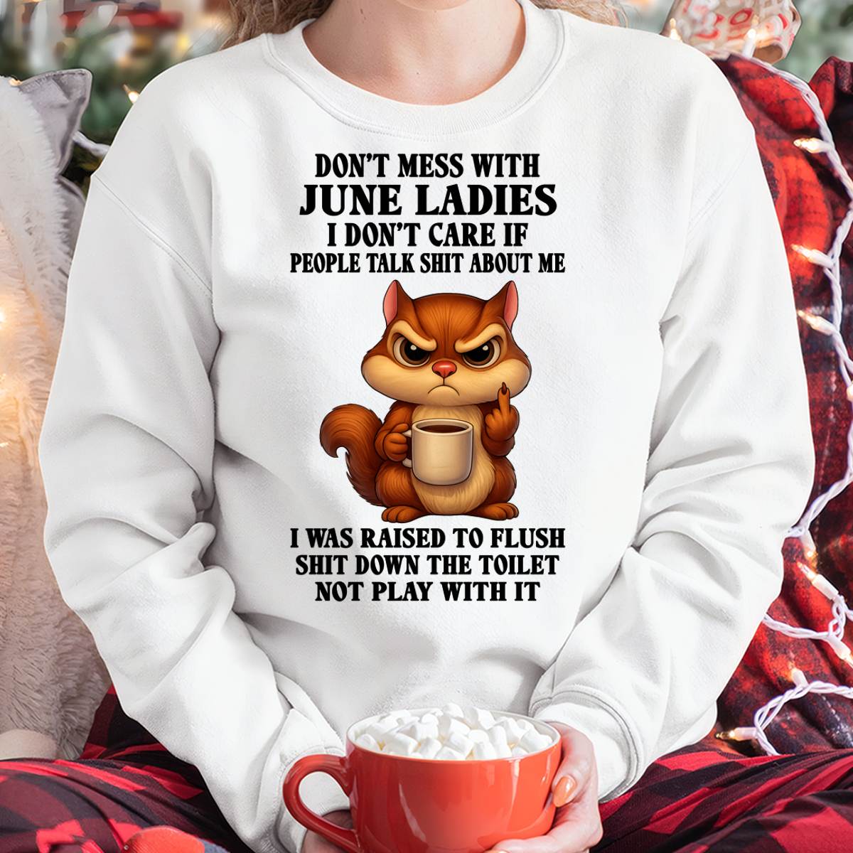 JUNE SHIRT, I DON’T CARE IF PEOPLE TALK SHIT ABOUT ME - SNOW06 (SKU2604-263-06)