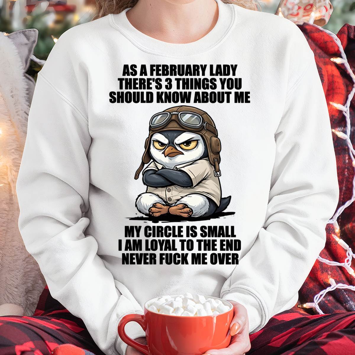 FEBRUARY SHIRT, THESE ARE THREE THINGS - SNOW02 (SKU2604-207-02)