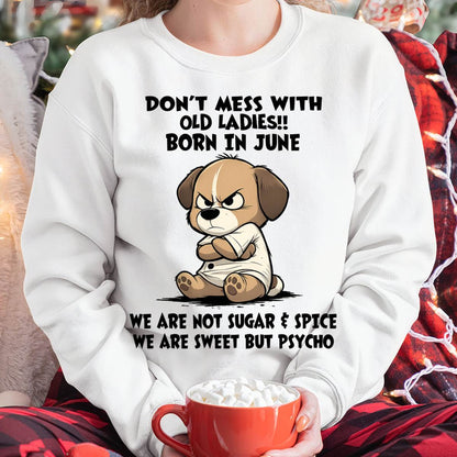JUNE SHIRT, DONT MESS WITH OLD LADIES - SNOW06 (SKU2603-170-06)