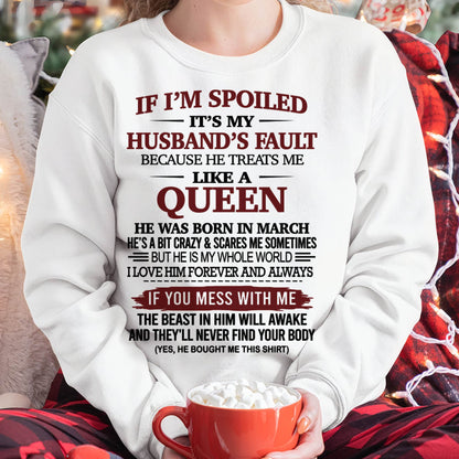MARCH, IF I’M SPOILED IT’S MY HUSBAND’S FAULT – SNOW FEMALE03 (SKU26T-01-37-03)