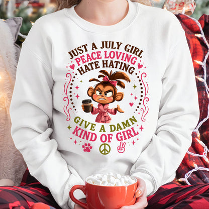 JULY SHIRT JUST A JULY GIRL PEACE LOVING HATE HATING - SNOW07 (SKU2605-239-07)