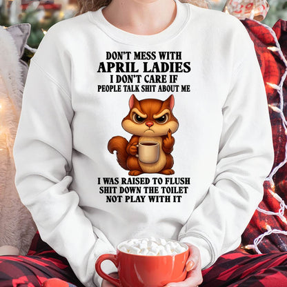 APRIL SHIRT, I DON’T CARE IF PEOPLE TALK SHIT ABOUT ME - SNOW04 (SKU2604-263-04)
