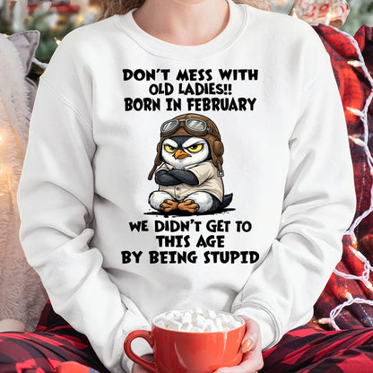 FEBRUARY SHIRT, DON'T MESS WITH OLD LADIES - SNOW02 (SKU2604-198-02)