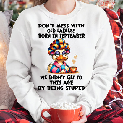 SEPTEMBER SHIRT, DON’T MESS WITH OLD LADIES - FMA SNOW09 (SKU2604-30-09)