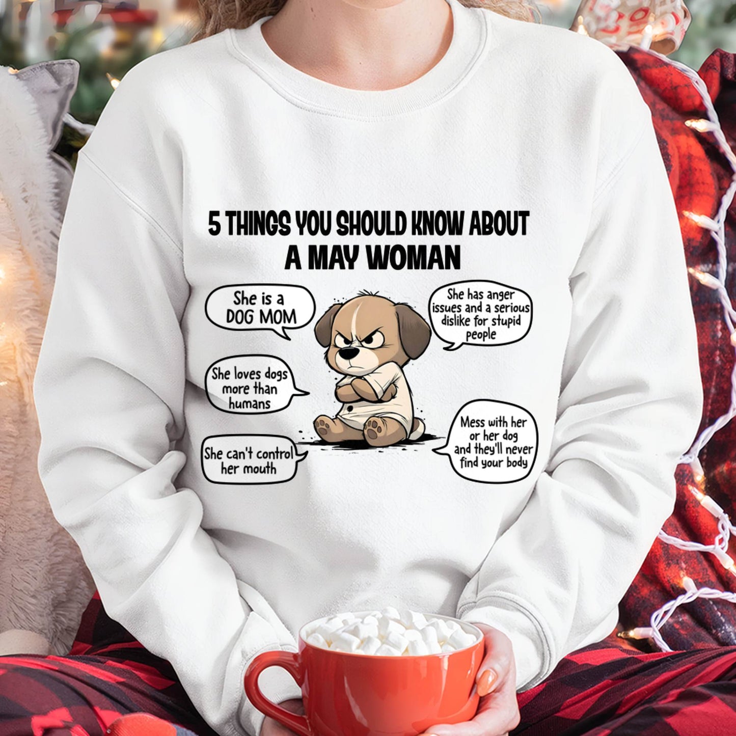 MAY SHIRT, 5 THINGS YOU SHOULD KNOW ABOUT THIS WOMAN - SNOW05 (SKU2604-311-05)
