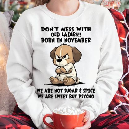 NOVEMBER SHIRT, DONT MESS WITH OLD LADIES - SNOW11 (SKU2603-170-11)