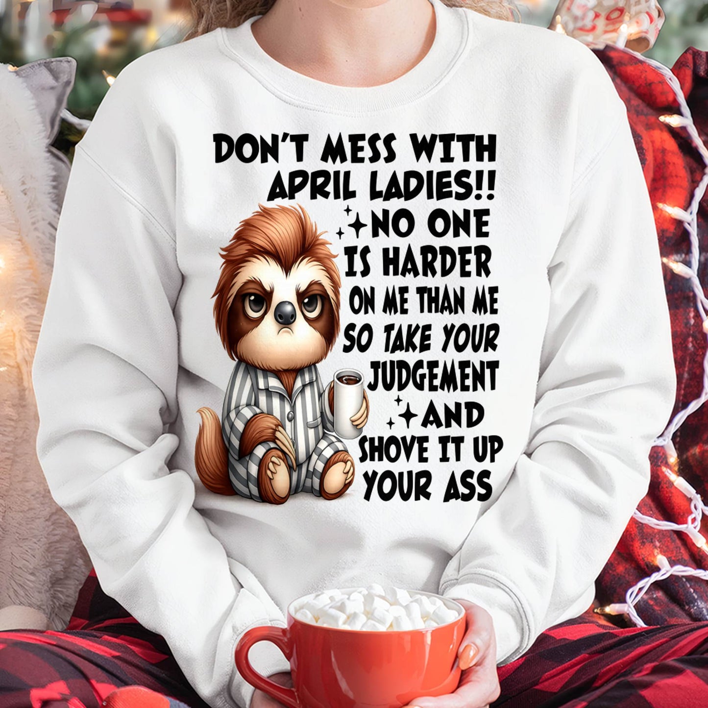 APRIL SHIRT NO ONE IS HARDER ON ME THAN ME - SNOW04 (SKU2605-195-04)