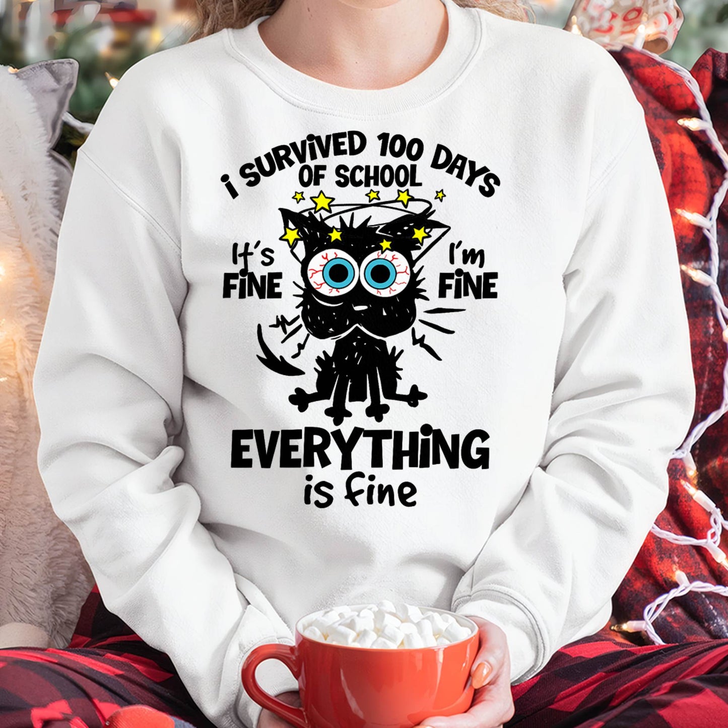 I Survived 100 Days of School It's Fine I'm Fine 100th Day Cat T-Shirt