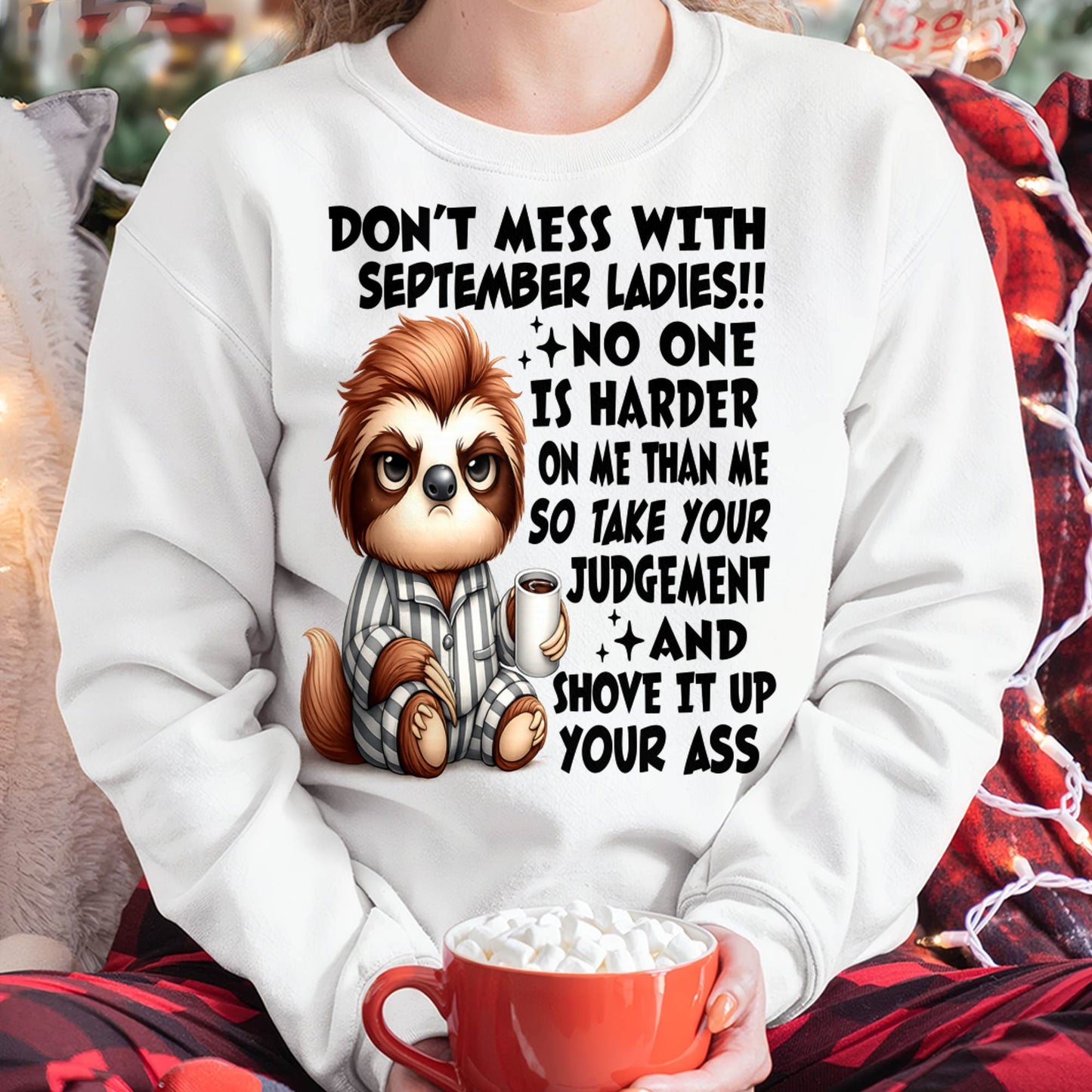 SEPTEMBER SHIRT NO ONE IS HARDER ON ME THAN ME - SNOW09 (SKU2605-195-09)