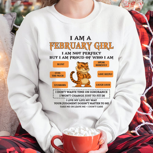 "I AM A FEBRUARY GIRL" - Birthday Gift For February Girls - FMA SNOW02 (SKU26T-01-62-02)