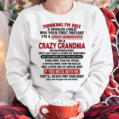APRIL - I'M A SPOILED GRANDDAUGHTER OF A CRAZY GRANDMA - From Grandma - snow04 (SKU-GMD1-NTT04)