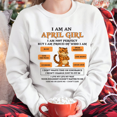 "I AM A APRIL GIRL" - Birthday Gift For April Girls - FMA snow04 (SKU26T-01-62-04)