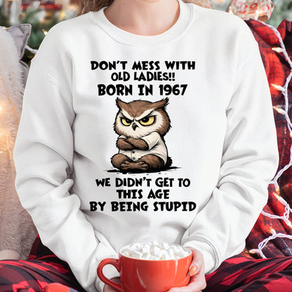 1967 SHIRT, DON'T MESS WITH OLD LADIES - SNOW00 (SKU2609-230-1967)