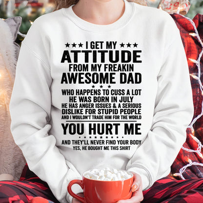 JULY, I WOULDN'T TRADE HIM FOR THE WORLD - GIFT T SHIRT FROM DAD FOR DAUGHTER - SNOW07 (SKU2604-69-07)