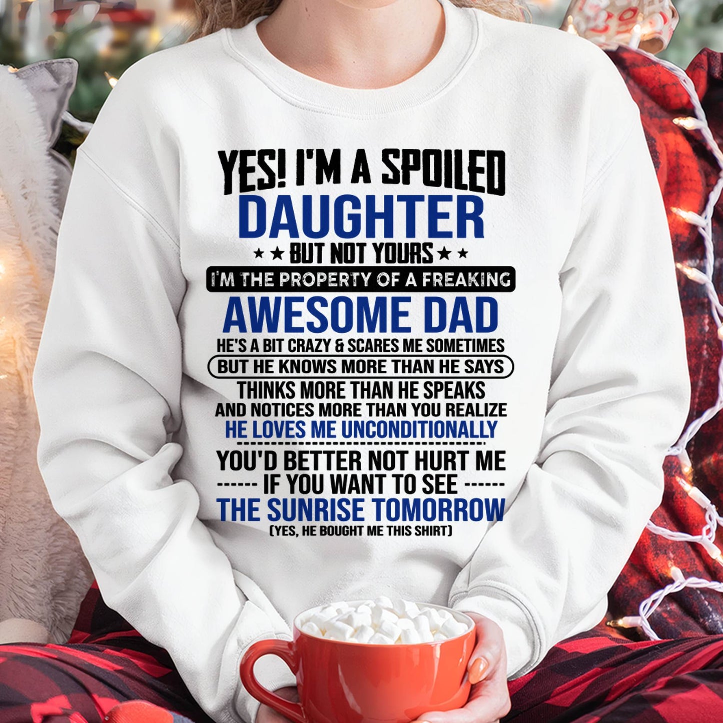 I'M THE PROPERTY OF A FREAKING AWESOME DAD - GIFT T SHIRT FROM DAD FOR DAUGHTER - SNOW00 (SKU2604-75-00)