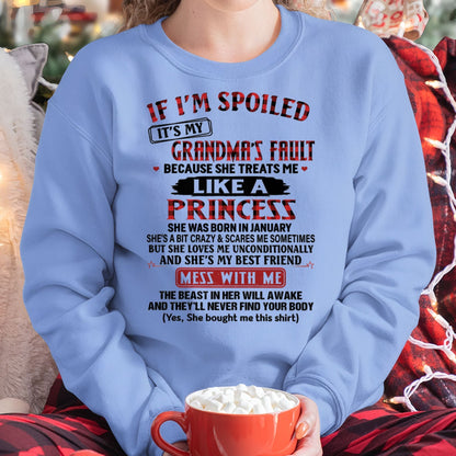 IF I'M SPOILED IT'S MY GRANDMA'S FAULT ♥ BECAUSE SHE TREATS ME ♥ LIKE A PRINCESS - From Grandma for granddaughter - NTTD01 (SKU07-92-01)
